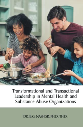 Transformational And Transactional Leadership In Mental Health And Substance Abu