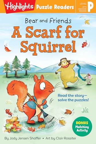 Bear and Friends: A Scarf for Squirrel [Paperback]