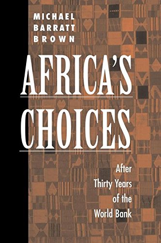 Africa's Choices After Thirty Years Of The World Bank [Paperback]