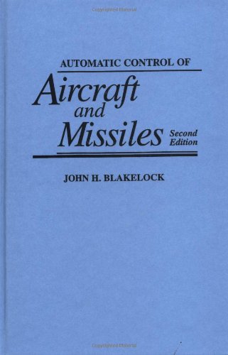 Automatic Control of Aircraft and Missiles [Hardcover]