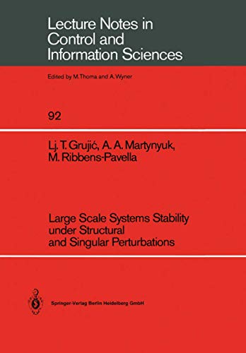 Large Scale Systems Stability under Structural and Singular Perturbations [Paperback]