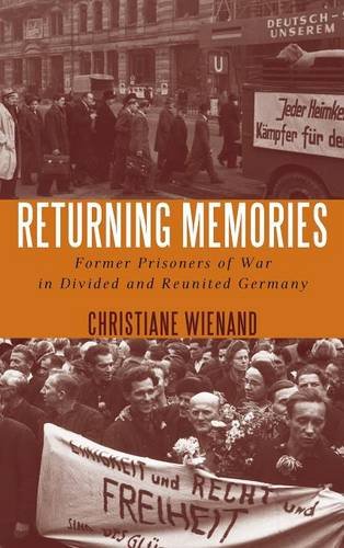 Returning Memories (german History In Context) [Hardcover]