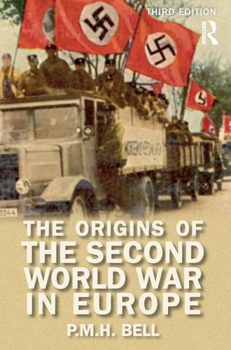 The Origins of the Second World War in Europe [Hardcover]