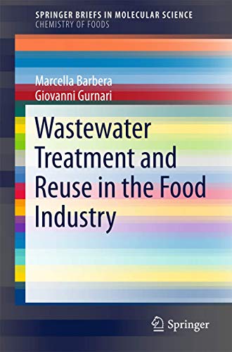 Wastewater Treatment and Reuse in the Food Industry [Paperback]