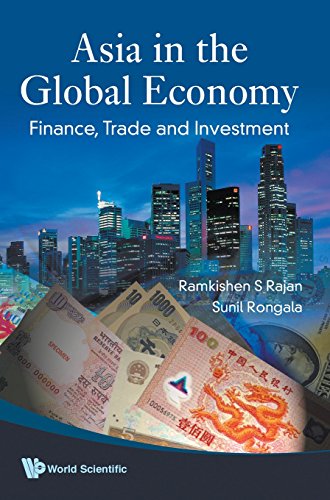 Asia In The Global Economy Finance, Trade And Investment [Hardcover]