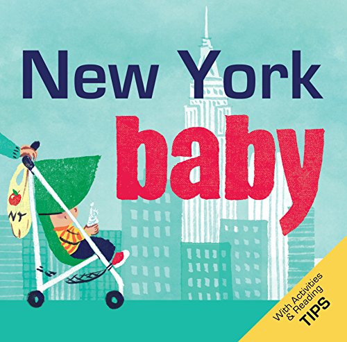 Ne York Baby A Local Baby Book [Board book]