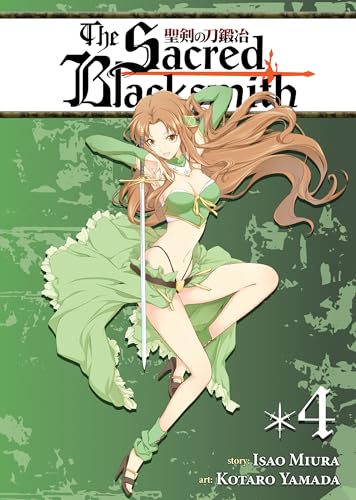 The Sacred Blacksmith Vol. 4 [Paperback]