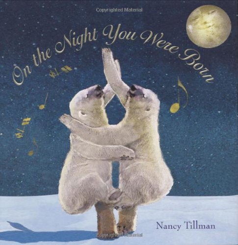 On the Night You Were Born [Hardcover]