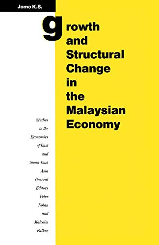 Groth and Structural Change in the Malaysian Economy [Paperback]