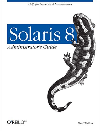 Solaris 8 Administrator's Guide Help for Network Administrators [Paperback]