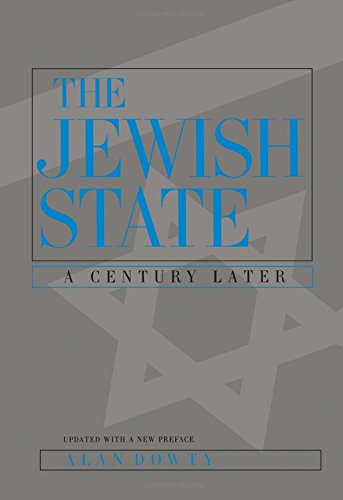 The Jeish State A Century Later, Updated With a Ne Preface [Paperback]