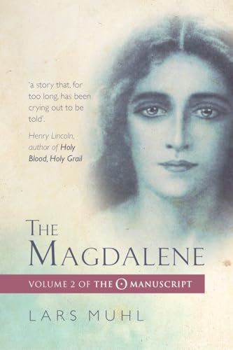 The Magdalene: Volume II of the O Manuscript [Paperback]