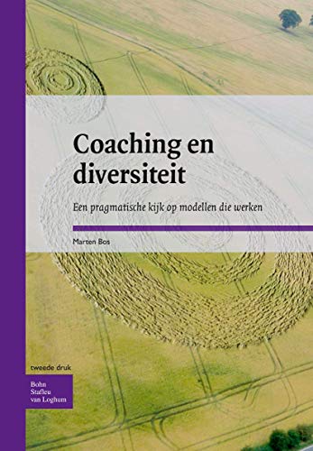 Coaching en diversiteit: Een pragmatische kijk op modellen die werken [Paperback]