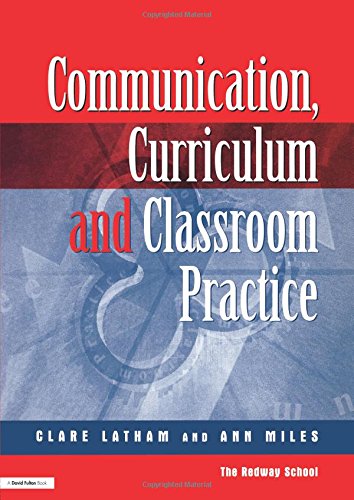 Communications,Curriculum and Classroom Practice [Paperback]