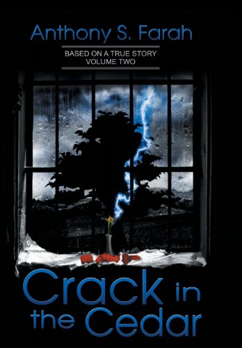 Crack in the Cedar  Volume 2 [Hardcover]