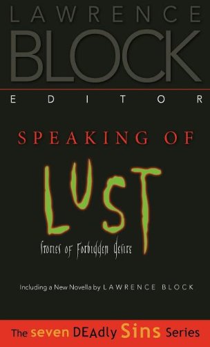 Speaking of Lust Stories of Forbidden Desire [Hardcover]