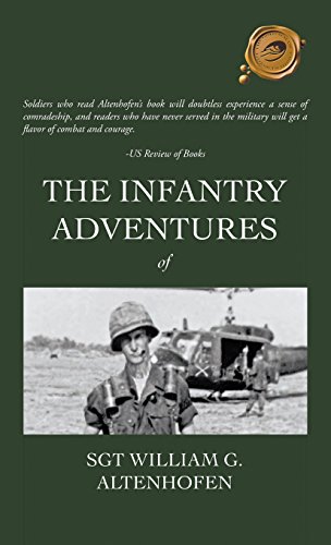 The Infantry Adventures Of Sgt William G. Altenhofen [Hardcover]