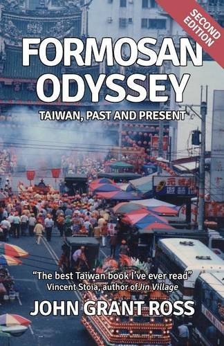 Formosan Odyssey Taian, Past And Present [Paperback]