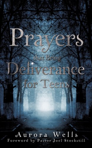 Prayers That Bring Deliverance For Teens [Paperback]