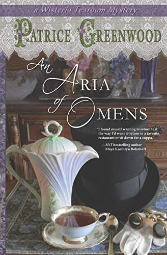 An Aria Of Omens (isteria Tearoom Mysteries) (volume 3) [Paperback]