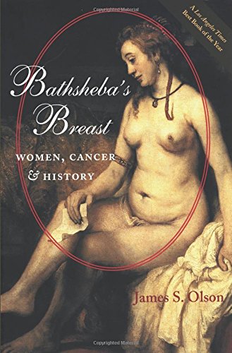 Bathsheba's Breast Women, Cancer, and History [Paperback]