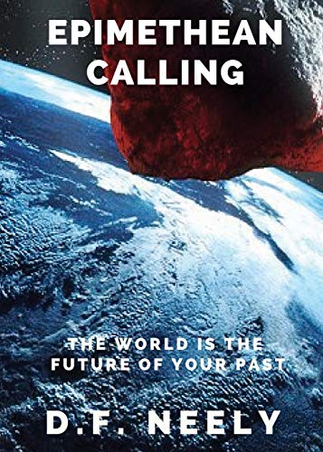 Epimethean Calling [Paperback]