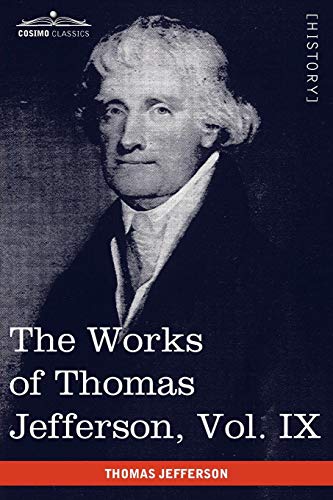 Works of Thomas Jefferson  1799-1803 [Paperback]