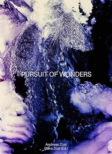 Andreas Züst: Pursuit of Wonders [Hardco