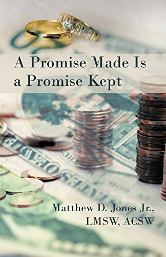 A Promise Made Is A Promise Kept [Paperback]