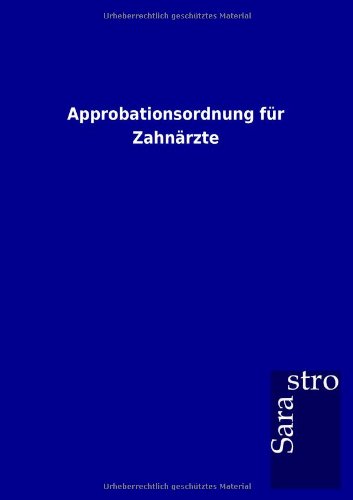 Approbationsordnung Fr Zahnrzte [Paperback]