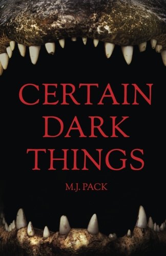 Certain Dark Things Stories [Paperback]