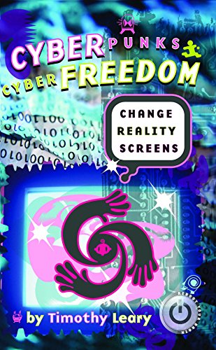 Cyberpunks Cyberfreedom Change Reality Screens [Paperback]