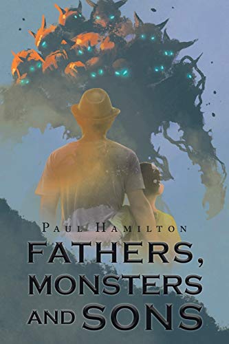 Fathers, Monsters And Sons [Paperback]