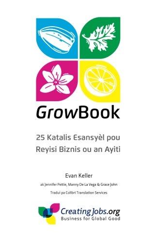 Grobook 25 Katalis Esansyel Pou Reyisi Biznis Ou An Ayiti (haitian Edition) [Paperback]