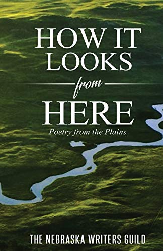 Ho It Looks from Here  Poetry from the Plains [Paperback]