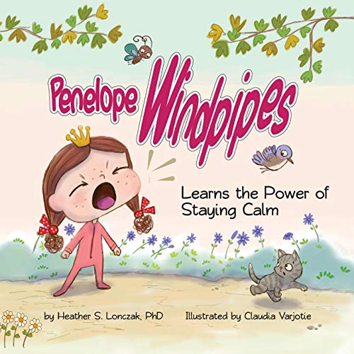 Penelope Windpipes  Learns the Poer of Staying Calm [Paperback]