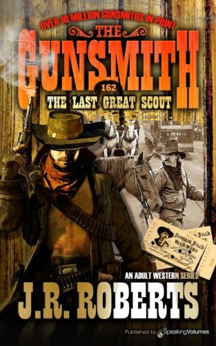 The Last Great Scout (the Gunsmith) [Paperback]