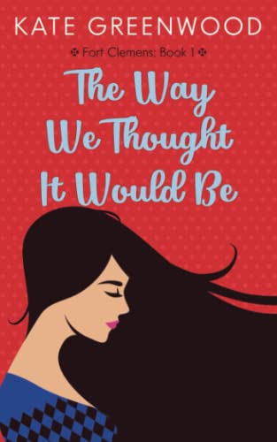 Way We Thought It Would Be [Paperback]