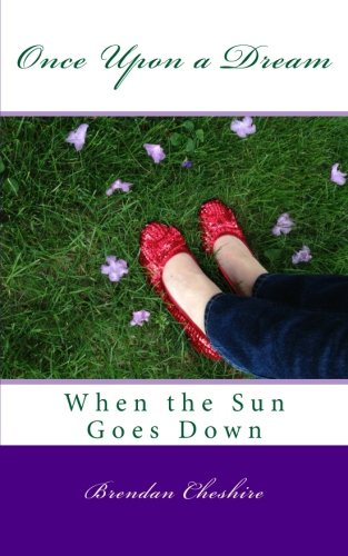 When The Sun Goes Don (once Upon A Dream) (volume 2) [Paperback]