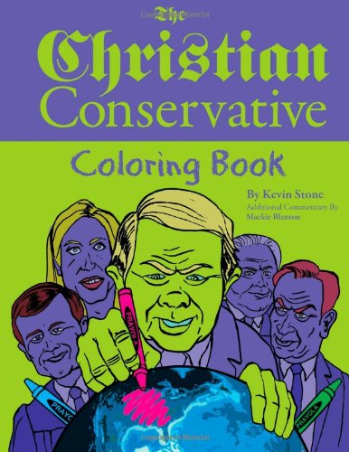 The Christian Conservative Coloring Book [Paperback]