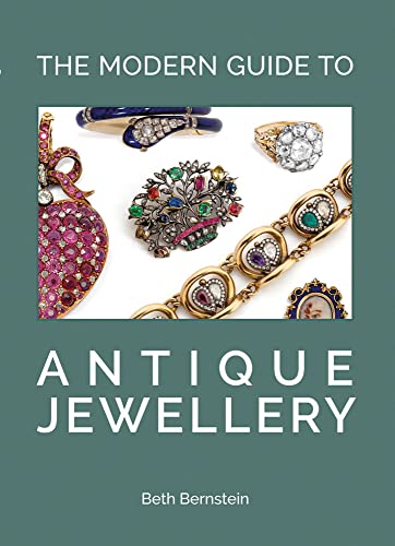 The Modern Guide to Antique Jewellery [Hardcover]