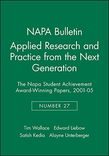 Applied Research and Practice from the Next Generation: The NAPA Student Achieve [Paperback]