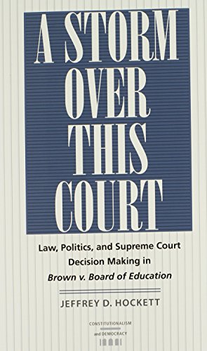 A Storm Over This Court: Law, Politics, And Supreme Court Decision Making In Bro [Hardcover]