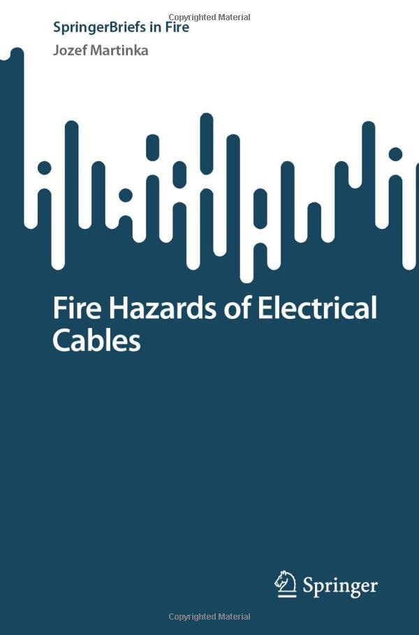 Fire Hazards of Electrical Cables [Paperback]