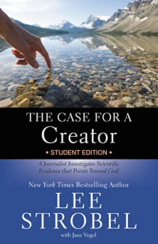 The Case for a Creator Student Edition: A Jou