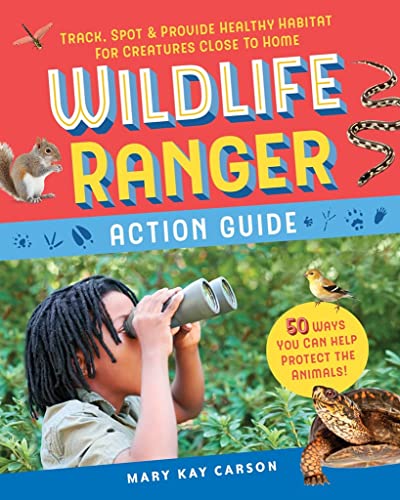 Wildlife Ranger Action Guide: Track, Spot & P