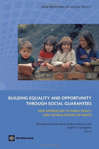 Building Equality and Opportunity through Social Guarantees Ne Approaches to P [Paperback]