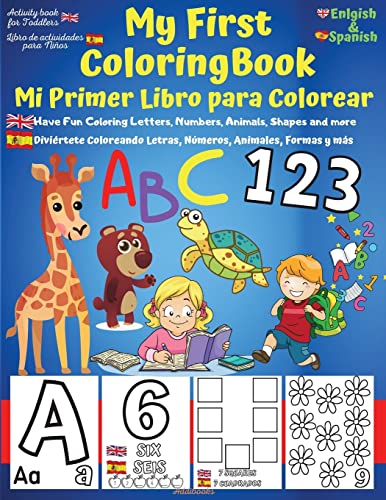 My First English-Spanish Coloring Book For Toddlers - Mi Primer Libro Para Color