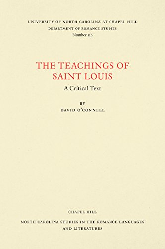 The Teachings Of Saint Louis A Critical Text (north Carolina Studies In The Rom [Paperback]