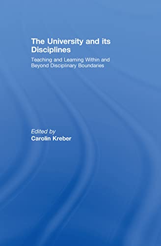 The University and its Disciplines Teaching and Learning ithin and beyond disc [Hardcover]